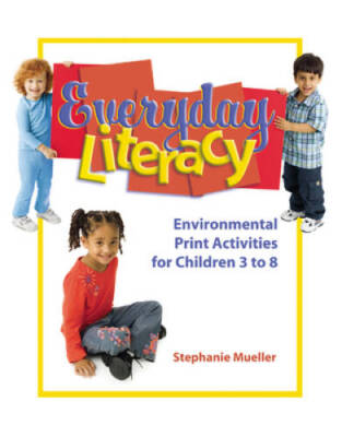 Everyday Literacy: Environmental Print Activities for Chi - VERY GOOD