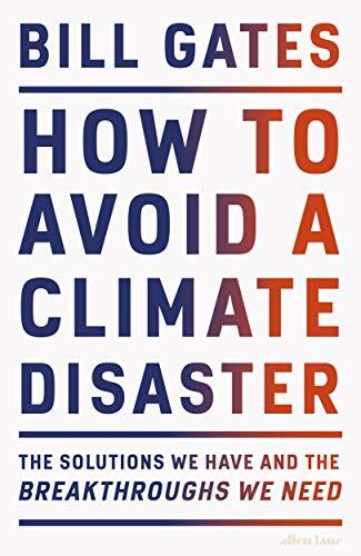How to Avoid a Climate Disaster: The Solutions We Have and the B - 第 1/1 張圖片