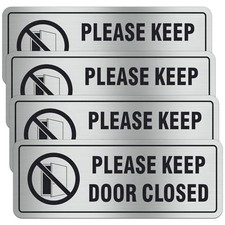4 Pack 8x3 Inch Self-Adhesive Aluminum Signs - Silver Keep Door Closed