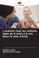 Kadhim Kamil (U. A.) | L'anéMie Chez Les Enfants âGéS De 6 Mois à 6 Ans Dans...