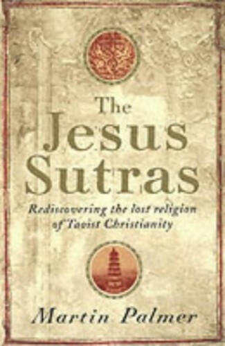 Jesus Sutras: Rediscovering the Lost Religion of ... by Palmer, Martin Paperback - Bild 1 von 2
