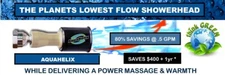 AQUA HELIX ULTRA LOW FLOW .5gpm  MASSAGE SHOWER HEAD