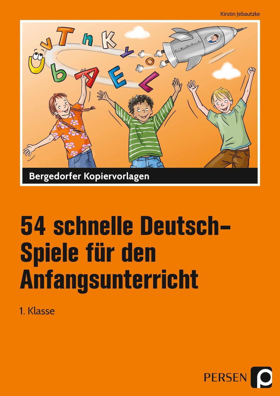 54 Schnelle Deutsch-spiele Für Den Anfangsunterricht 1. Klasse Kirstin