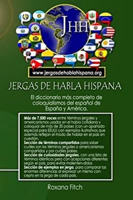 Jergas de Habla Hispana Paperback Roxana. Fitch