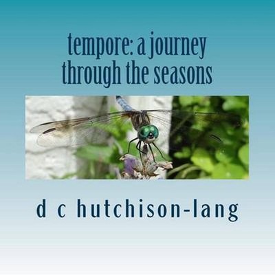 tempore: a journey through the seasons by D.C. Hutchison-Lang (English) Paperbac