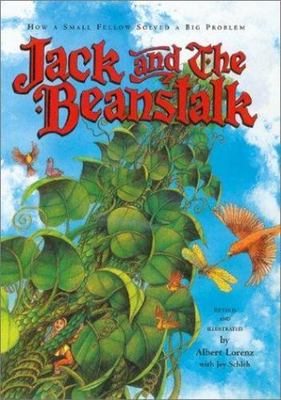 Jack and the Beanstalk : How a Small Fellow Solved a Big Problem by Joy...