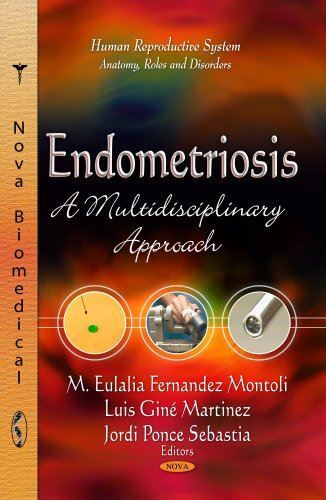 ENDOMETRIOSIS MULTIDISCIPLIN.: A Multidisciplinary Approach (...