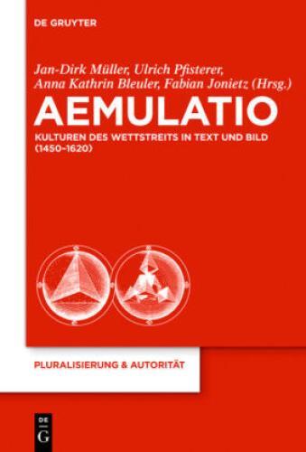 Aemulatio Kulturen Des Wettstreits In Text Und Bild (1450-1620) 1404