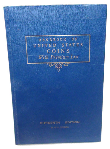 1958 HANDBOOK OF UNITED STATES COINS 15th EDITION "BLUEBOOK" BY R.S. YEOMAN