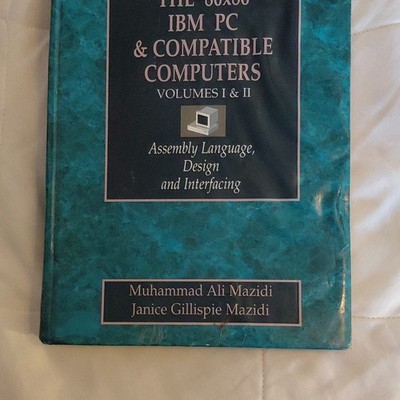 The 80x86 IBM PC & Compatible Computers by Mazidi (Hardcover, 1995, Assembly)