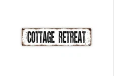 Cottage Retreat Vinyl Sticker/Metal Sign/Door Plaque