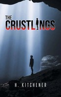 H. Kitchener | The Crustlings | Taschenbuch | Englisch (2014) | AuthorHouse UK