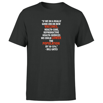 Lower Population Quote From Bill Gates Mens T Shirt Classic Short Sleeve Tee Top