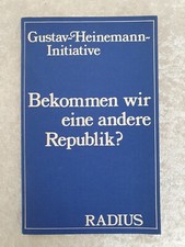 Ursular Haverbeck 'Bekommen wir eine andere Republik?', Erstausgabe, 1978