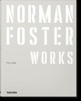 Norman Foster. Works Philip Jodidio