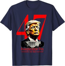 Inauguration Day 2025 Trump 47th President 20 January Unisex T-Shirt