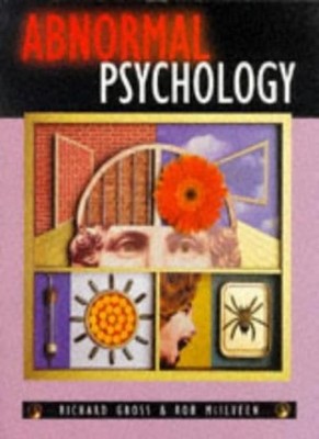 Abnormal Psychology,Richard Gross, Rob McIlveen