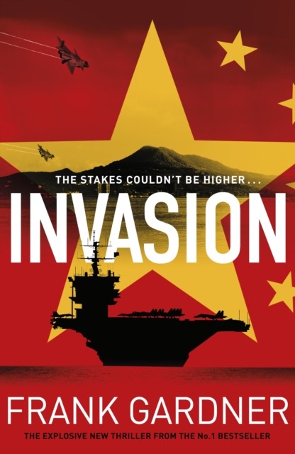 Invasion (Luke Carlton 4) by Frank Gardner (Hardback Book)