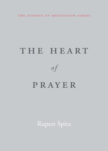 The Heart of Prayer by Rupert Spira - - Image 2