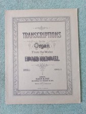MACDOWELL, Edward Transkriptionen, Serie 1 6 Stück für Orgel. Noten.