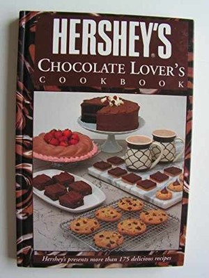 Hershey's Chocolate Lovers Cookbook - Hardcover, by hersheys - Very Good