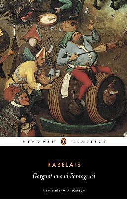 Gargantua and Pantagruel by Francois Rabelais (Paperback, 2006)