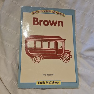 One, Two, Three and Away - Brown Book Pre Reader 4