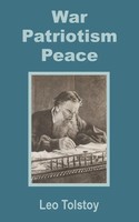 War - Patriotism - Peace Leo Nikolayevich Tolstoy Taschenbuch Englisch 2002
