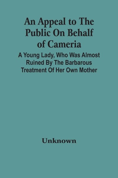Unknown | An Appeal To The Public On Behalf Of Cameria | Taschenbuch | Englisch-image