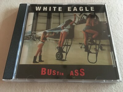White Eagle - Bustin´ Ass