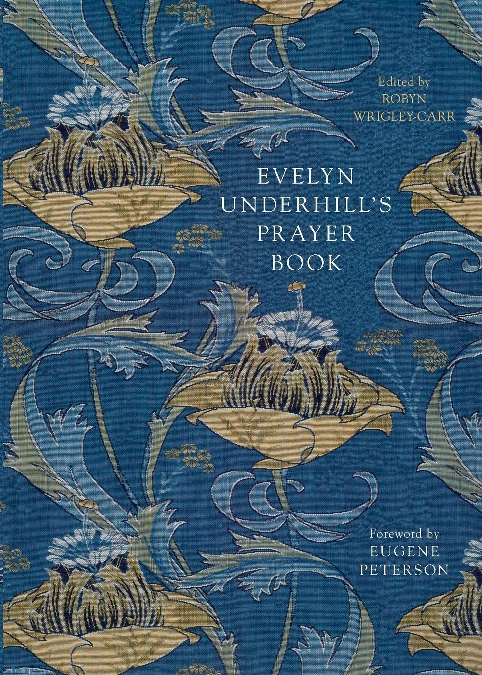Thumbnail - Robyn Wrigley-carr | Evelyn Underhill's Prayer Book | Taschenbuch |