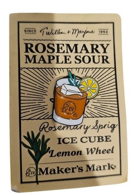 Makers Mark Rosemary Maple Sour Pin Recipe Card Ice Cube Lemon Wheel Drink 2023