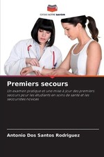 Premiers secours by Antonio Dos Santos Rodriguez (French) Paperback Book