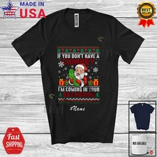 Custom Name If You Don't Have A Chimney; Christmas Sweater Santa Pickle T-Shirt
