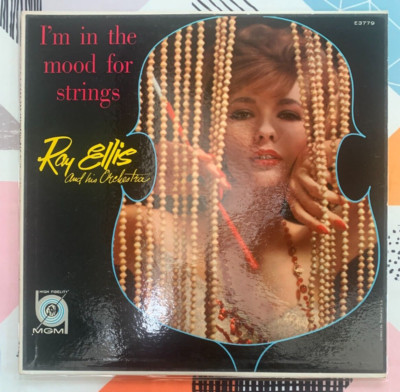 RAY ELLIS - I'M IN THE MOOD FOR STRINGS VINYL LP RECORD MGMRECORDS 1959 USA
