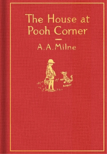 A. A. Milne The House at Pooh Corner: Classic Gift Edition (Copertina rigida)