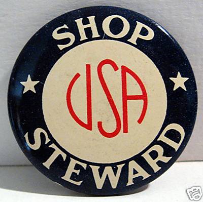 Vintage United Steelworkers Shop Steward Union Pin Back Button