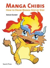 Manga Chibis: How to Draw Manga Step by Step by Sergio Guinot Paperback Book The