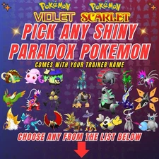 Choose ANY SHINY Paradox Pokemon ⭐️ 6IV ⭐️ - Pokemon Scarlet And Violet