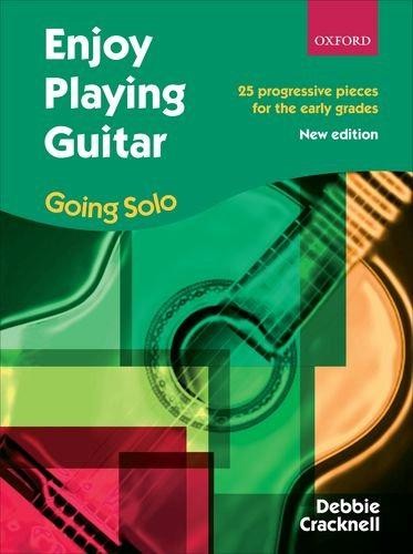 Enjoy Playing Guitar: Going Solo: 25 progressive pieces for the early grades