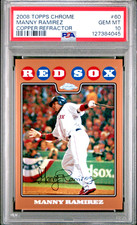 2008 TOPPS CHROME COPPER REFRACTOR #30 MANNY RAMIREZ SOX #/599 PSA 10 GEM MINT