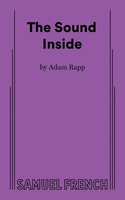 Adam Rapp | The Sound Inside | Taschenbuch | Englisch (2020) | EAN 9780573708589