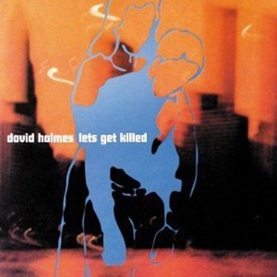 Audio Cd Neu - David Holmes - Lets Get Killed -I- Universal Music