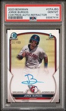 Jorge Burgos 2023 Bowman Chrome 1st Refractor Auto Card /499 #CPA-JBG PSA 10