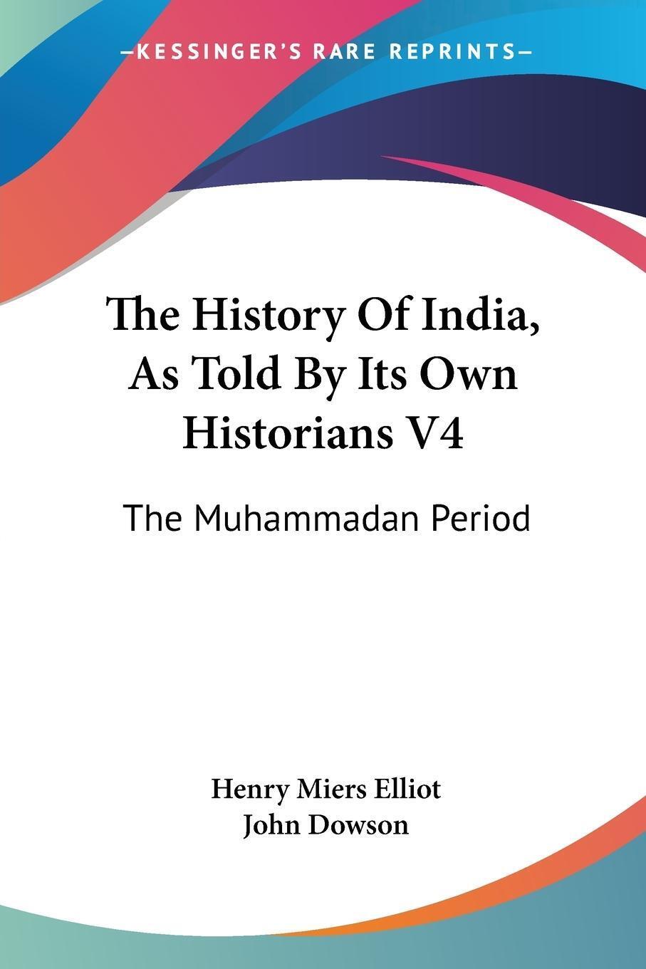 Thumbnail - Henry Miers Elliot | The History Of India, As Told By Its Own