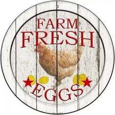Farm Fresh Eggs 12" Circle Metal Sign
