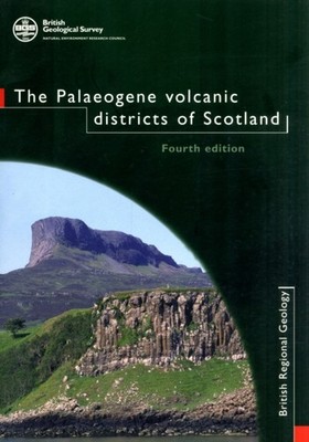 Palaeogene Volcanic Districts of Scotland Regional  by C.H. Emeleus PAPERBACK