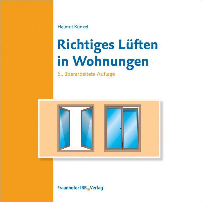 Richtiges Lüften In Wohnungen | Helmut Künzel | Deutsch | Broschüre |