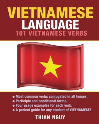 Vietnamese Language: 101 Vietnamese Verbs, Nguy 9781619494190 Free Shipping-,
