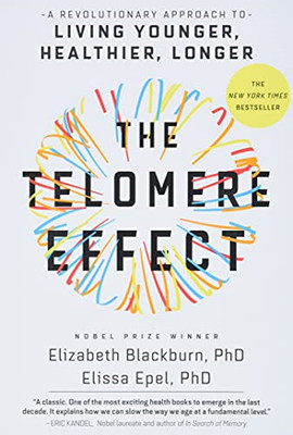 Der Telomereffekt: A-Revolutionärer Ansatz zum Leben - HardBack NEU Blackburn